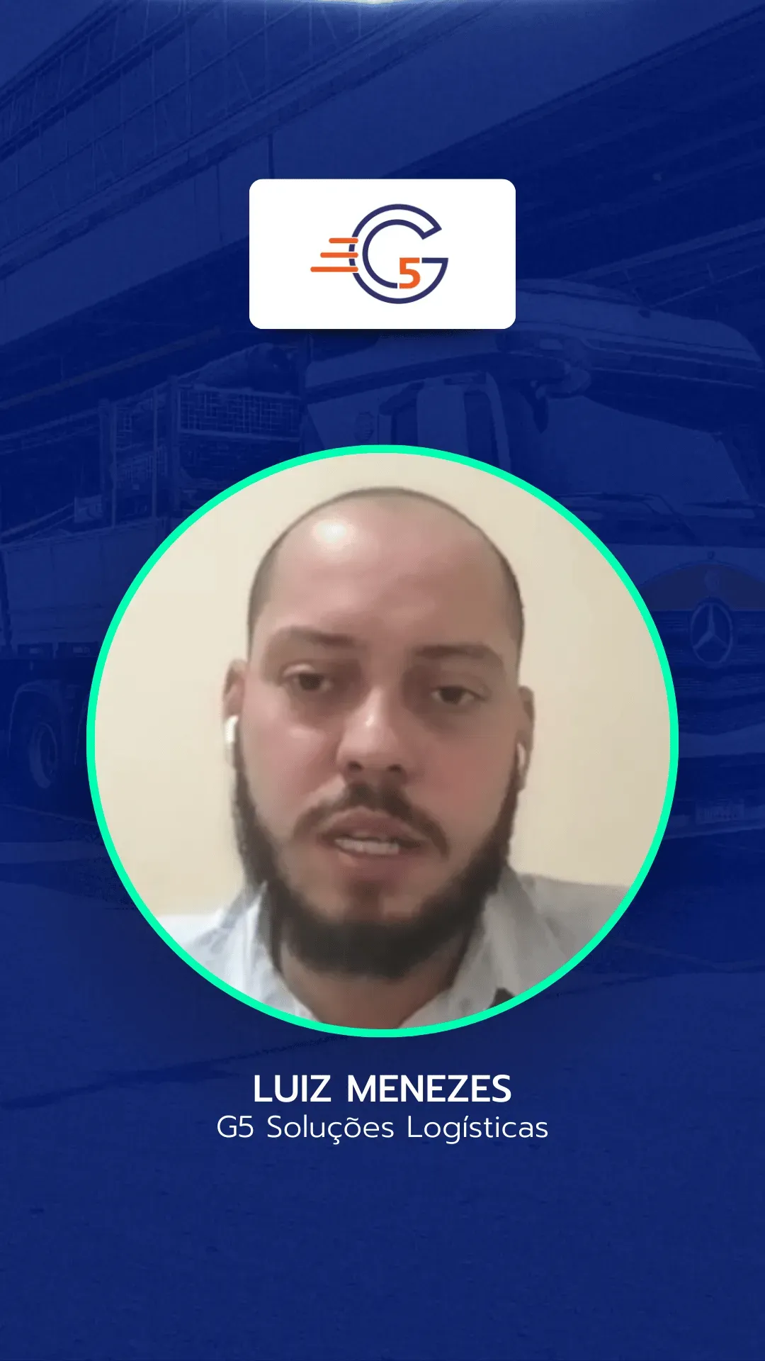 Luiz Menezes · G5 Soluções Logísticas